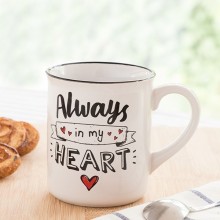 Always in my Heart Mug